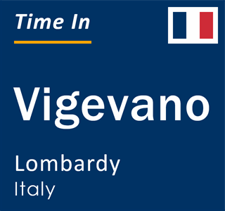 Current time in Vigevano, Lombardy, Italy