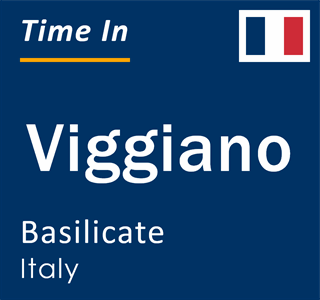 Current local time in Viggiano, Basilicate, Italy