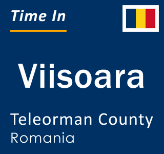 Current local time in Viisoara, Teleorman County, Romania