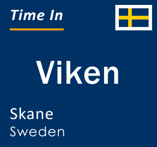 Current local time in Viken, Skane, Sweden