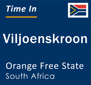Current local time in Viljoenskroon, Orange Free State, South Africa