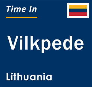 Current local time in Vilkpede, Lithuania