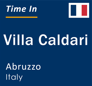 Current local time in Villa Caldari, Abruzzo, Italy