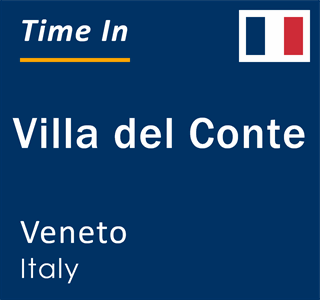 Current local time in Villa del Conte, Veneto, Italy