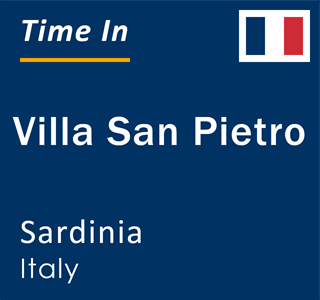 Current local time in Villa San Pietro, Sardinia, Italy