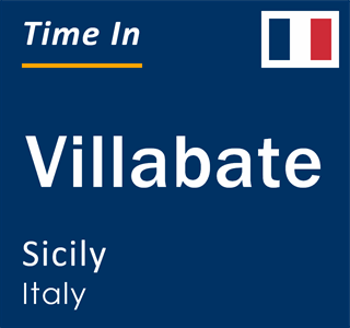 Current local time in Villabate, Sicily, Italy