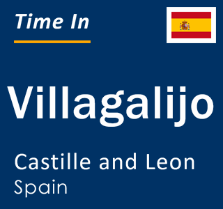 Current local time in Villagalijo, Castille and Leon, Spain