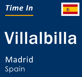 Current local time in Villalbilla, Madrid, Spain