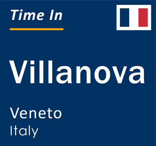 Current local time in Villanova, Veneto, Italy