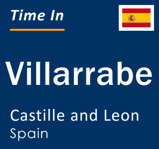 Current local time in Villarrabe, Castille and Leon, Spain