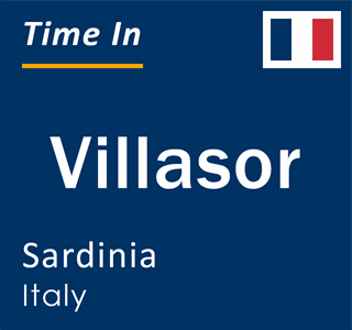 Current local time in Villasor, Sardinia, Italy