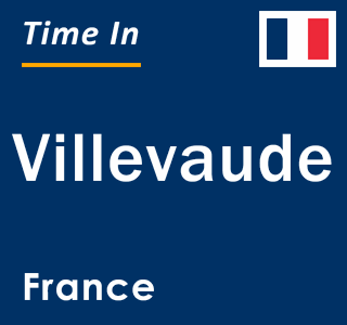 Current local time in Villevaude, France