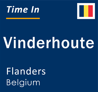 Current local time in Vinderhoute, Flanders, Belgium