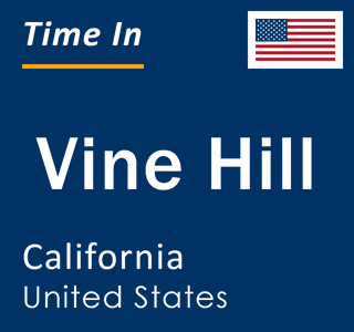 Current local time in Vine Hill, California, United States
