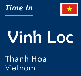 Current time in Vinh Loc, Thanh Hoa, Vietnam
