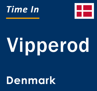 Current local time in Vipperod, Denmark