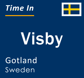 Current local time in Visby, Gotland, Sweden