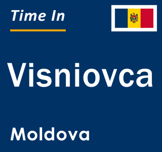 Current local time in Visniovca, Moldova