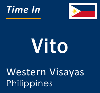 Current local time in Vito, Western Visayas, Philippines