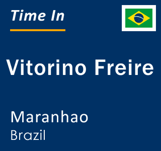 Current time in Vitorino Freire, Maranhao, Brazil