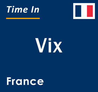 Current local time in Vix, France