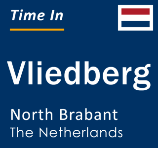 Current local time in Vliedberg, North Brabant, The Netherlands