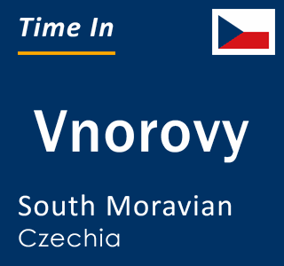 Current local time in Vnorovy, South Moravian, Czechia