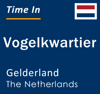 Current local time in Vogelkwartier, Gelderland, The Netherlands