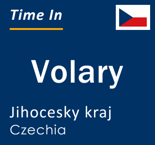 Current local time in Volary, Jihocesky kraj, Czechia