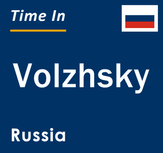 Current local time in Volzhsky, Russia