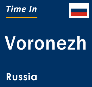 Current local time in Voronezh, Russia