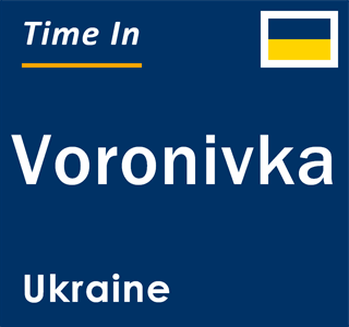 Current local time in Voronivka, Ukraine