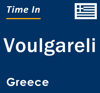 Current local time in Voulgareli, Greece