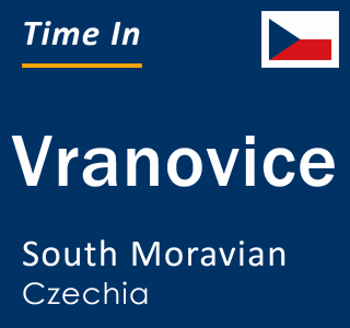 Current local time in Vranovice, South Moravian, Czechia