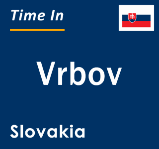 Current local time in Vrbov, Slovakia