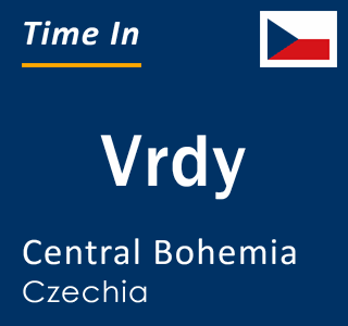 Current local time in Vrdy, Central Bohemia, Czechia