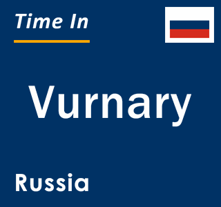 Current local time in Vurnary, Russia