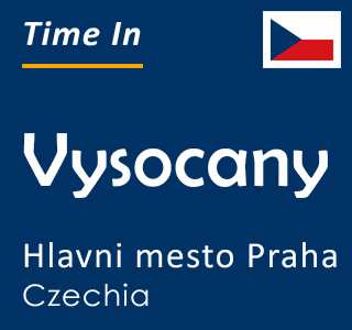 Current local time in Vysocany, Hlavni mesto Praha, Czechia