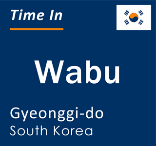 Current time in Wabu, Gyeonggi-do, South Korea