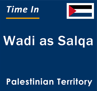 Current local time in Wadi as Salqa, Palestinian Territory