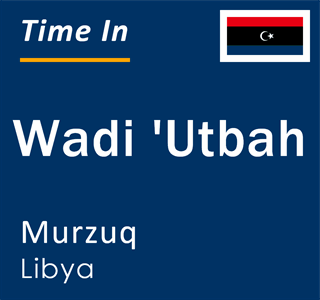 Current local time in Wadi 'Utbah, Murzuq, Libya