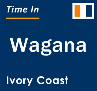 Current local time in Wagana, Ivory Coast