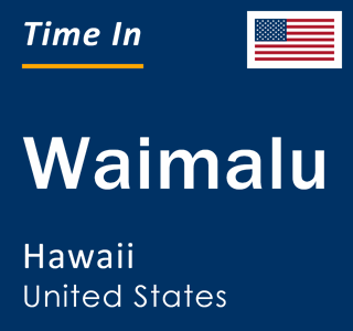 Current local time in Waimalu, Hawaii, United States