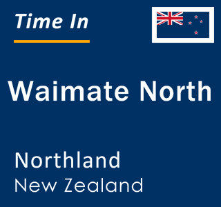 Current local time in Waimate North, Northland, New Zealand