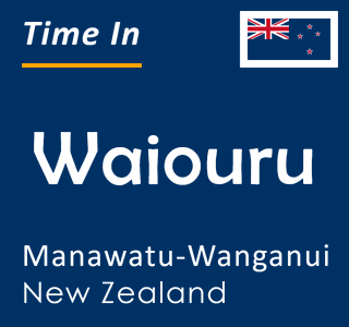 Current local time in Waiouru, Manawatu-Wanganui, New Zealand