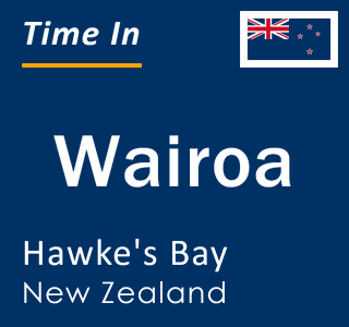 Current local time in Wairoa, Hawke's Bay, New Zealand