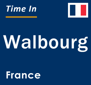 Current local time in Walbourg, France