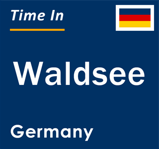 Current local time in Waldsee, Germany