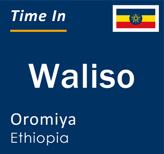 Current local time in Waliso, Oromiya, Ethiopia