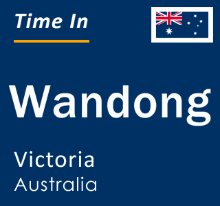 Current local time in Wandong, Victoria, Australia